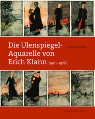 Die Ulenspiegel-Aquarelle von Erich Klahn (1901-1978)