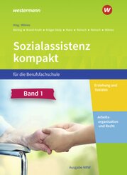 Sozialassistenz kompakt für die Berufsfachschule - Ausgabe Nordrhein-Westfalen - Bd.1
