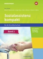 Sozialassistenz kompakt für die Berufsfachschule - Ausgabe Nordrhein-Westfalen - Bd.2