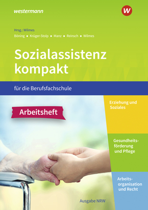 Sozialassistenz kompakt für die Berufsfachschule - Ausgabe Nordrhein-Westfalen