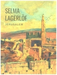 Selma Lagerlöf: Jerusalem (Roman)