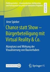 Chance statt Show - Bürgerbeteiligung mit Virtual Reality & Co.