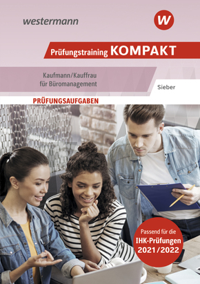 Prüfungstraining KOMPAKT - Kaufmann/Kauffrau für Büromanagement
