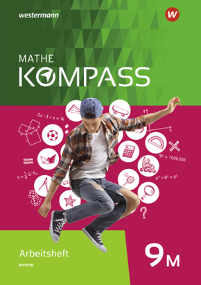 Mathe Kompass - Ausgabe für Bayern