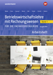 Betriebswirtschaftslehre mit Rechnungswesen für die Fachhochschulreife - Ausgabe Nordrhein-Westfalen - Bd.1
