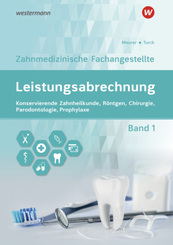 Leistungsabrechnung für die Zahnmedizinische Fachangestellte - Bd.1