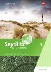 Seydlitz Erdkunde - Ausgabe 2022 für Realschulen plus in Rheinland-Pfalz