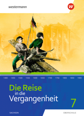 Die Reise in die Vergangenheit - Ausgabe 2020 für Sachsen