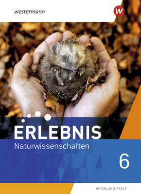 Erlebnis Naturwissenschaften - Ausgabe 2022 für Rheinland-Pfalz