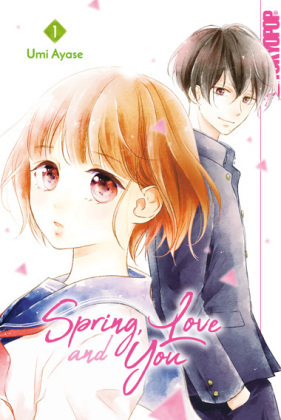 Spring, Love and You - Bd.1