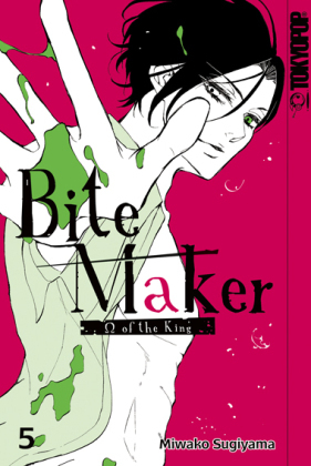 Bite Maker - Omega of the King - Bd.5