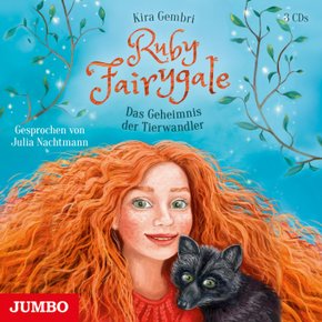 Ruby Fairygale - Das Geheimnis der Tierwandler, 3 Audio-CD