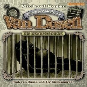 Professor van Dusen und der Zirkusmörder. Tl.25, 1 Audio-CD, 1 Audio-CD