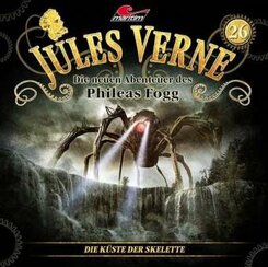 Die neuen Abenteuer des Phileas Fogg - Die Küste der Skelette. Tl.26, 1 Audio-CD, 1 Audio-CD