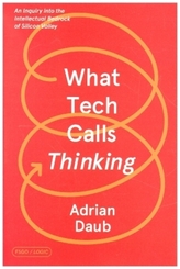 What Tech Calls Thinking