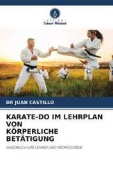 KARATE-DO IM LEHRPLAN VON KÖRPERLICHE BETÄTIGUNG