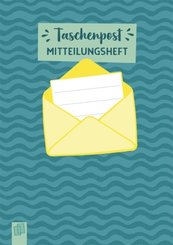 Taschenpost - Mitteilungsheft für den Dialog mit den Eltern