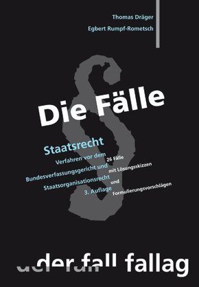 Die Fälle: Staatsrecht