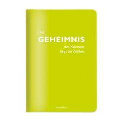 Heft A5 kariert, "Das Geheimnis des K&ouml;nnens liegt im Wollen." (Guiseppe Mazzini)