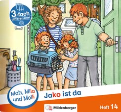 Mats, Mila und Molli - Heft 14: Jako ist da - C - H.14