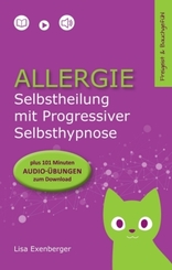 Allergie - Selbstheilung mit Progressiver Selbsthypnose