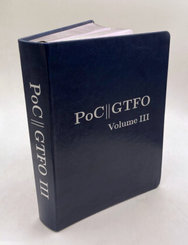 PoC or GTFO - Vol.3