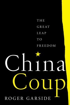 China Coup - The Great Leap to Freedom