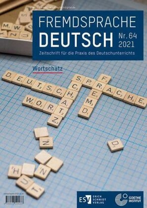 Fremdsprache Deutsch Heft 64 (2021): Wortschatz