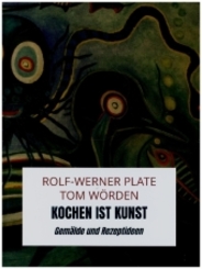 Kochen ist Kunst