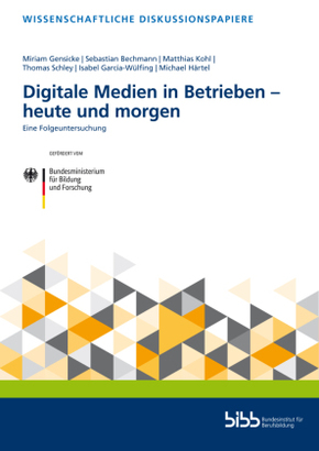 Digitale Medien in Betrieben - heute und morgen