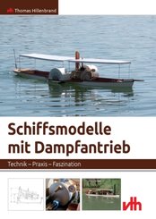 Schiffsmodelle mit Dampfantrieb