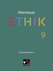 Abenteuer Ethik Bayern Realschule 9