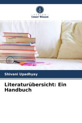 Literaturübersicht: Ein Handbuch