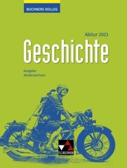 Buchners Kolleg Geschichte NI Abitur 2023