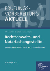 Prüfungsvorbereitung aktuell - Rechtsanwalts- und Notarfachangestellte