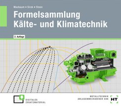 eBook inside: Buch und eBook Formelsammlung Kälte- und Klimatechnik, m. 1 Buch, m. 1 Online-Zugang