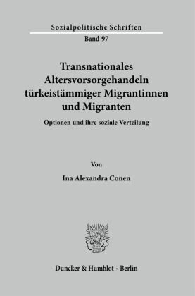 Transnationales Altersvorsorgehandeln türkeistämmiger Migrantinnen und Migranten