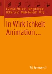 In Wirklichkeit Animation...