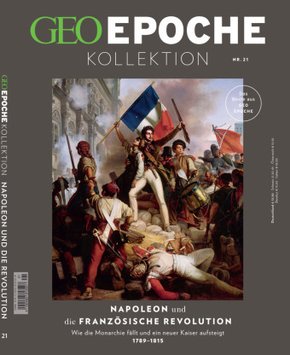 GEO Epoche KOLLEKTION: Napoleon und die französische Revolution