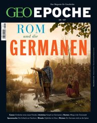 GEO Epoche (mit DVD): GEO Epoche (mit DVD) / GEO Epoche mit DVD 107/2020 - Rom und die Germanen