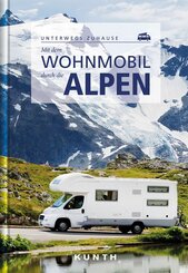 Mit dem Wohnmobil durch die Alpen