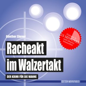 Racheakt im Walzertakt (Badebuch)