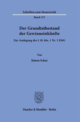 Der Grundtatbestand der Gewinneinkünfte