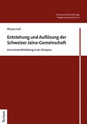 Entstehung und Auflösung der Schweizer Jaina-Gemeinschaft