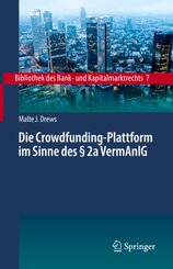 Die Crowdfunding-Plattform im Sinne des    2a VermAnlG