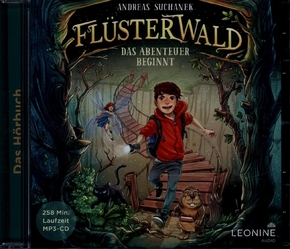 Flüsterwald - Das Abenteuer beginnt. Tl.1, 1 Audio-CD, 1 Audio-CD