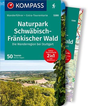 KOMPASS Wanderführer Naturpark Schwäbisch-Fränkischer Wald, Die Wanderregion bei Stuttgart, 50 Touren