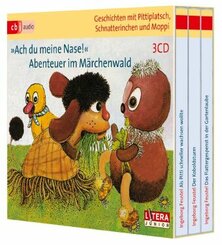 Geschichten mit Pittiplatsch, Schnatterinchen und Moppi "Ach du meine Nase!" Abenteuer im Märchenwald, 3 Audio-CD