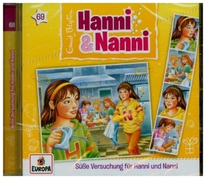 Hanni und Nanni - Süße Versuchung für Hanni und Nanni. Tl.69, 1 Audio-CD, 1 Audio-CD