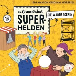 Die Grundschul-Superhelden - Die Wahrsagerin, 1 Audio-CD